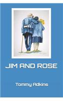 Jim and Rose