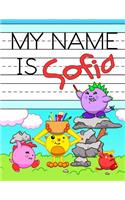 My Name is Sofia: Personalized Primary Tracing Workbook for Kids Learning How to Write Their Name, Practice Paper with 1 Ruling Designed for Children in Preschool and