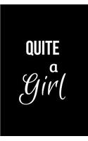 Quite a Girl: Blank Line Journal