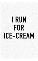 I Run for Ice Cream
