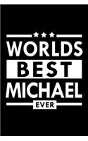 Worlds Best Michael Ever