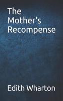 The Mother's Recompense