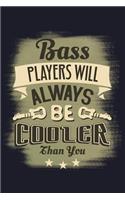 Bass Players Will Always Be Cooler Than You