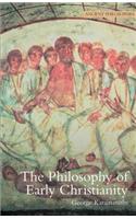 The Philosophy of Early Christianity