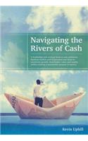 Navigating the Rivers of Cash