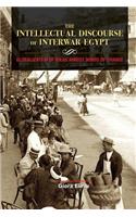 Intellectual Discourse of Interwar Egypt