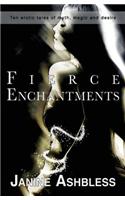 Fierce Enchantments