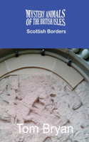 Mystery Animals of the British Isles