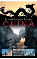 Travels Through Sacred China