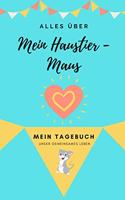 Alles über Meine Haustier-Maus