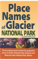 Place Names of Glacier National Park