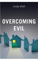 Overcoming Evil