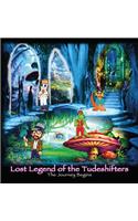 Lost Legend of the Tude Shifters