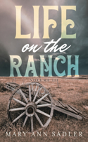 Life on the Ranch