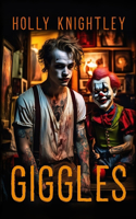 Giggles: A Supernatural Suspense Novella(3 Knight Time Novellas: Bedtime Stories for Adults)