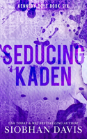 Seducing Kaden