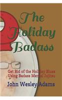 Holiday Badass