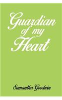 Guardian of my Heart