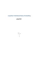 quantum mechanical Theory of Everything