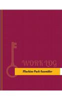 Machine Pack Assembler Work Log