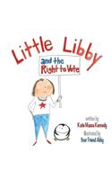 Little Libby and the Right to Vote