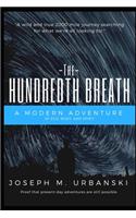 The Hundredth Breath