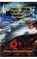 The Legendary Realm of Ultimate Fantasy