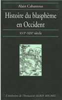 Histoire Du Blaspheme En Occident