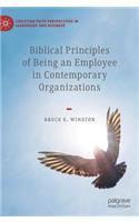 Biblical Principles of Being an Employee in Contemporary Organizations