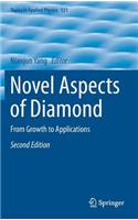 Novel Aspects of Diamond