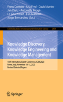 Knowledge Discovery, Knowledge Engineering and Knowledge Management