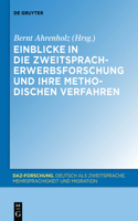 Einblicke in die Zweitspracherwerbsforschung und ihre methodischen Verfahren