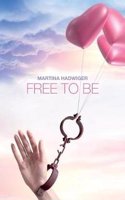 Free to Be