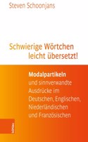 Schwierige Wortchen Leicht Ubersetzt!
