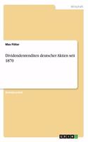 Dividendenrenditen deutscher Aktien seit 1870