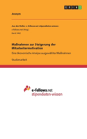 Maßnahmen zur Steigerung der Mitarbeitermotivation: Eine ökonomische Analyse ausgewählter Maßnahmen