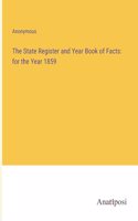 The State Register and Year Book of Facts: for the Year 1859