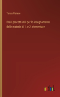 Brevi precetti utili per lo insegnamento delle materie di 1. e 2. elementare