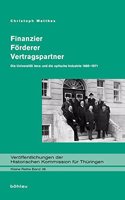 Finanzier - Forderer - Vertragspartner: Die Universitat Jena Und Die Optische Industrie 1886-1971