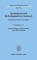 Rechtstheorie Und Rechtsdogmatik Im Austausch