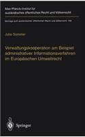 Verwaltungskooperation Am Beispiel Administrativer Informationsverfahren Im Europäischen Umweltrecht