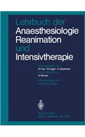 Lehrbuch Der Anaesthesiologie, Reanimation Und Intensivtherapie.
