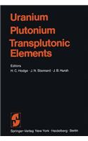 Uranium Plutonium Transplutonic Elements
