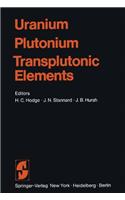 Uranium Plutonium Transplutonic Elements