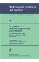 Prognose- Und Entscheidungsfindung in Der Medizin