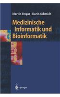 Medizinische Informatik Und Bioinformatik