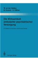 Die Wirksamkeit ambulanter psychiatrischer Versorgung