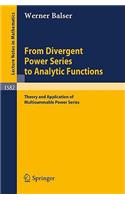 From Divergent Power Series to Analytic Functions