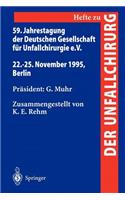 59. Jahrestagung Der Deutschen Gesellschaft Für Unfallchirurgie E.V.