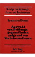 Auswahl von Pruefungsgegenstaenden aufgrund von Vorinformationen